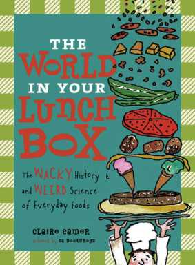 Tasty tidbits about foods from around the world