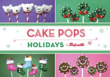 Bakerella’s new book offers oodles of holiday cake pop ideas