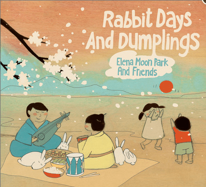 Elena-Moon-Park-Rabbit-Days-and-Dumplings-cultural-music-for-kids1