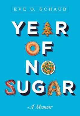 Living a ‘Year of No Sugar’