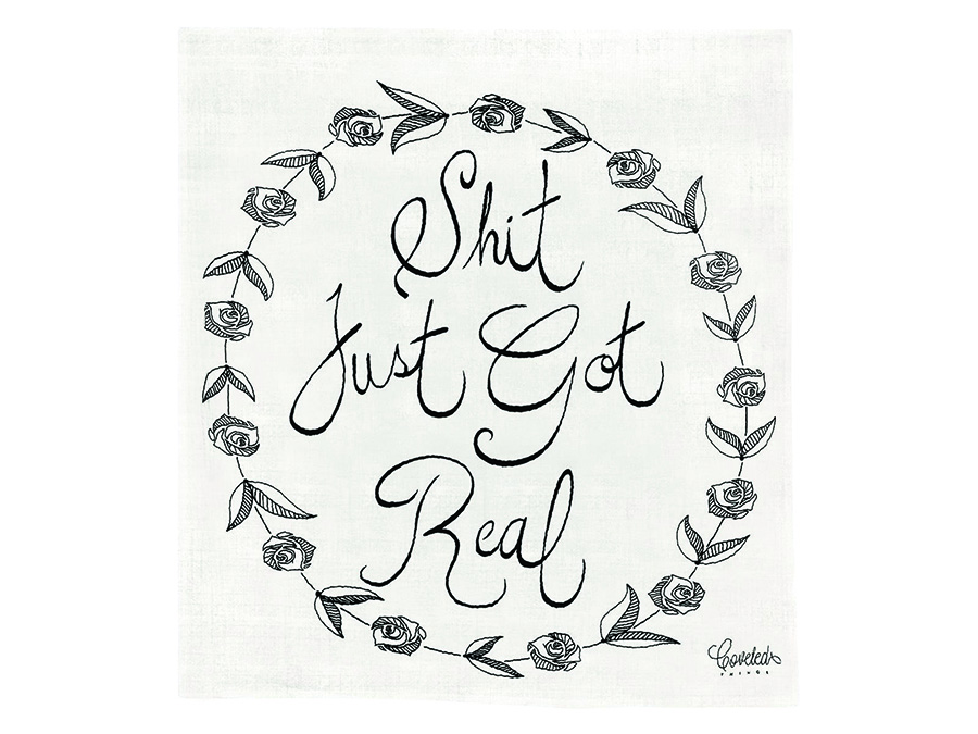 Coveted Things “Shit Just Got Real” Blanket/Scarf