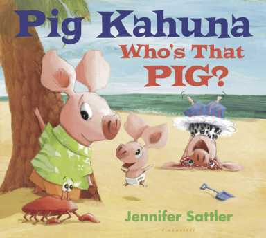 Got a young ‘Pig Kahuna’ on your hands?
