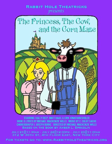 “The Princess, The Cow, And The Corn Maze” At The Workshop Theater Company
