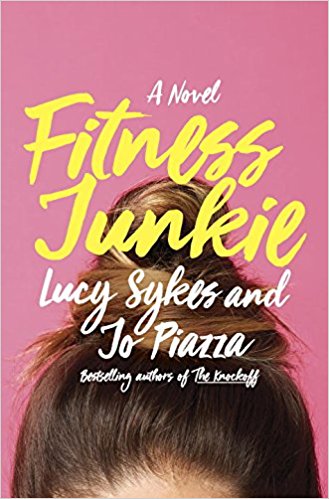 Fitness Junkie: A Novel