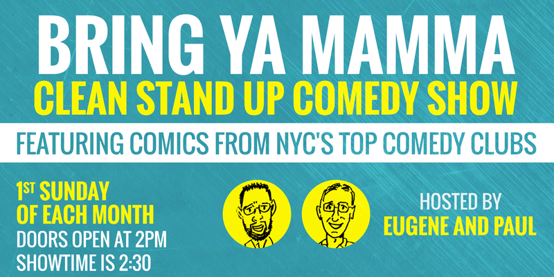 Bring Ya Mamma Clean Up Stand Up Comedy Show At Village Lantern Comedy Club