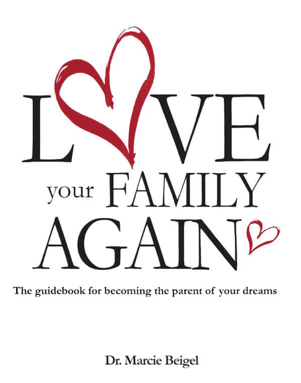 Problems with misbehavior? Dr. Marcie Beigel’s ‘Love Your Family Again’ could be the solution