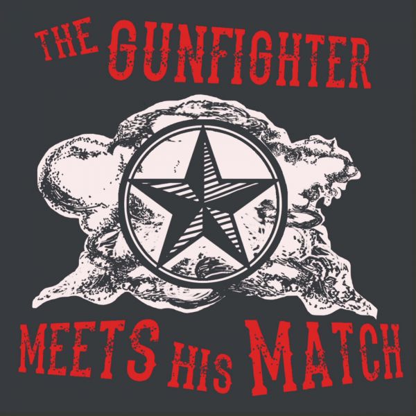 The Gunfighter Meets his Match