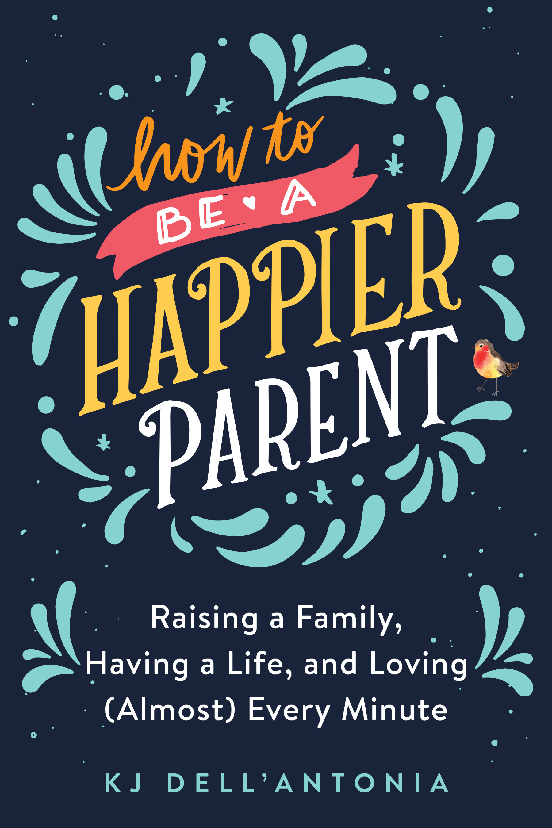how to be a happier parent book cover