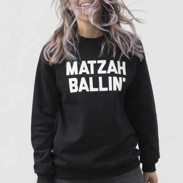Unkosher Market MATZAH BALLIN' Sweatshirt