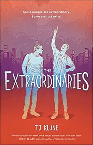  The Extraordinaries by TJ Klune 