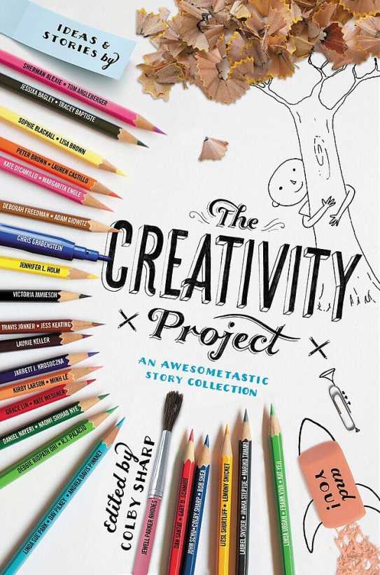 The Creativity Project: An Awesometastic Story Collection by Colby Sharp 