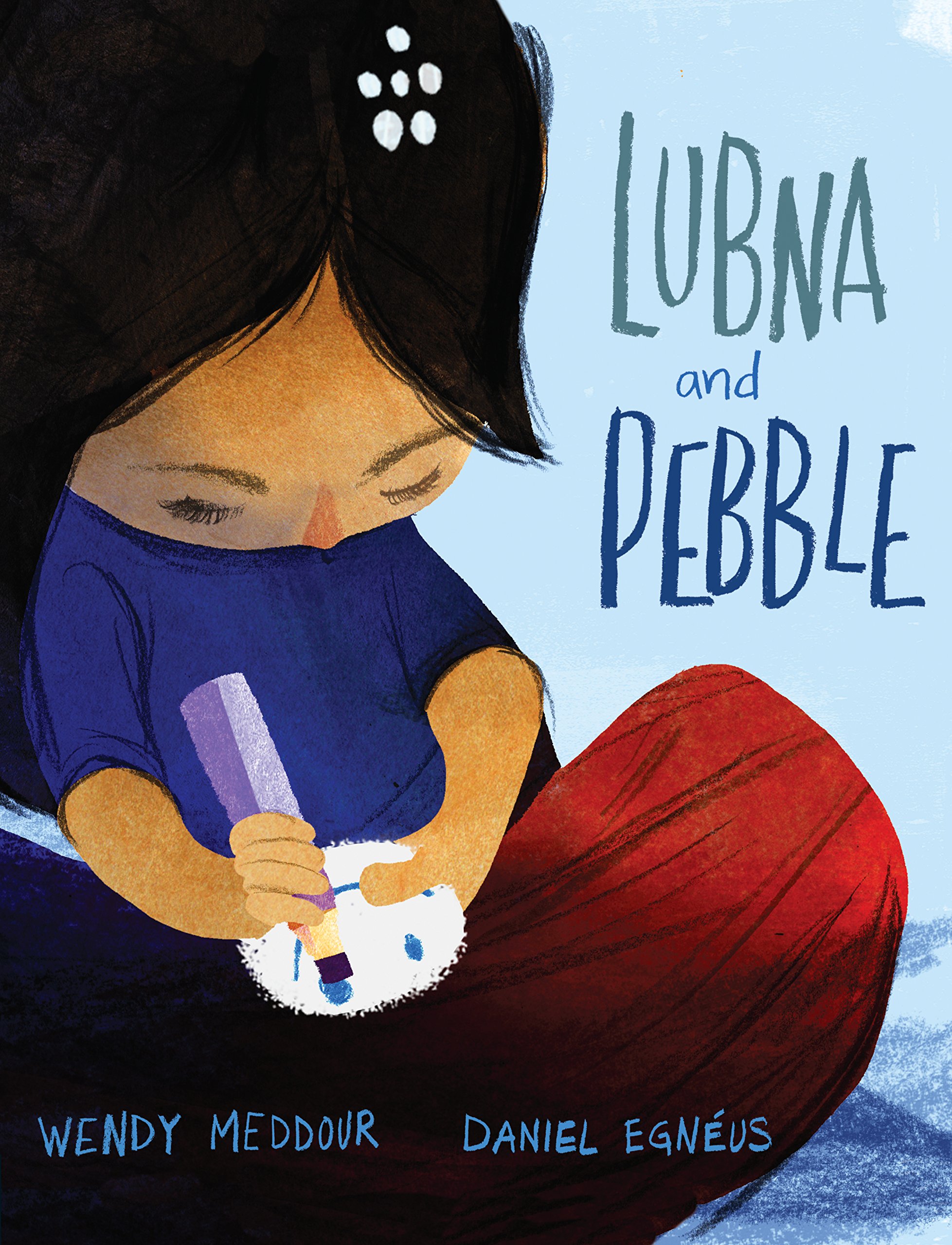 Lubna and Pebble, written by Wendy Meddour, illustrated by Daniel Egnéus 