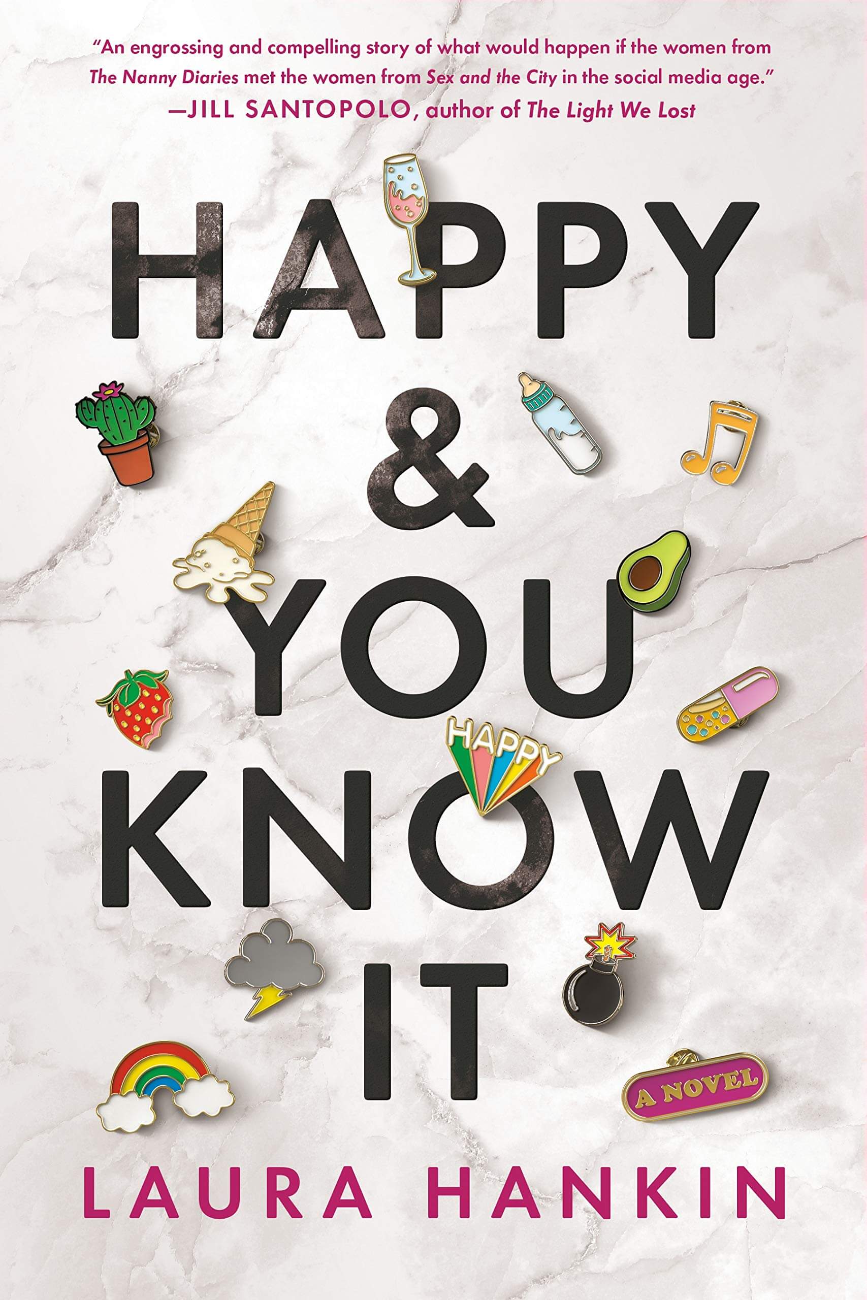 Happy & You Know It by Laura Hankin