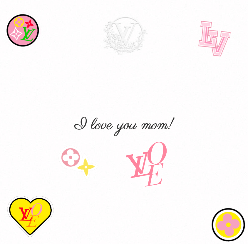 Louis Vuitton's #WELVMOMS Is a Cheerful, High-Fashion Take on the E-Card