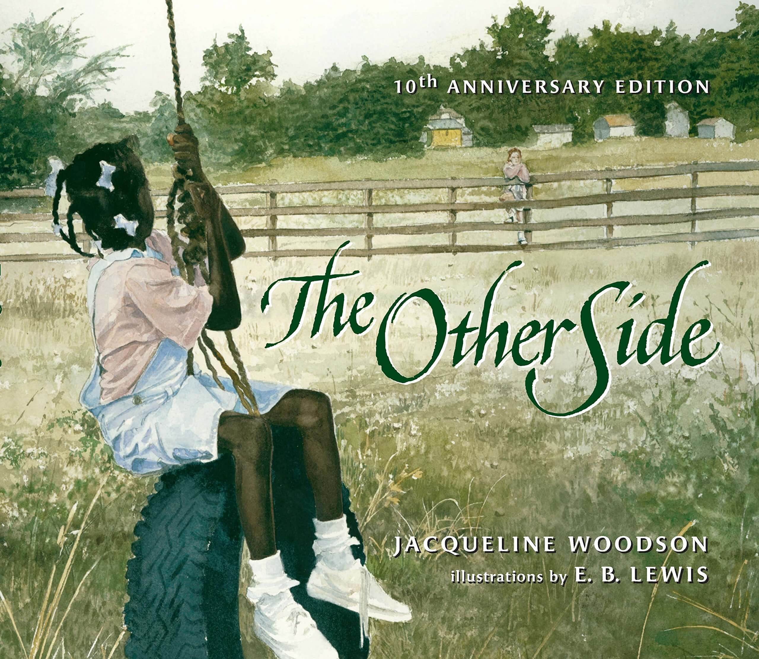 The Other Side, by Jacqueline Woodson, Illustrated by E.B Lewis