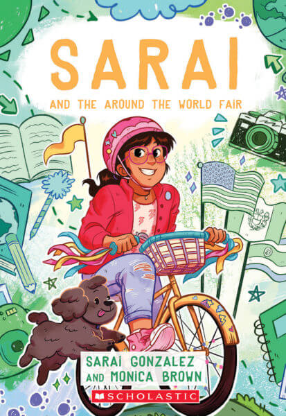 Sarai and the Around the World Fair by Sarai Gonzalez, illustrated by Monica Brown 