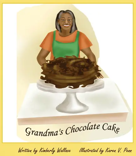 Grandma's Chocolate Cake by Kimberly Wallace