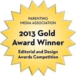 Parenting Media Association 2013 Gold Award Winner