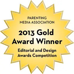 Parenting Media Association 2013 Gold Award Winner