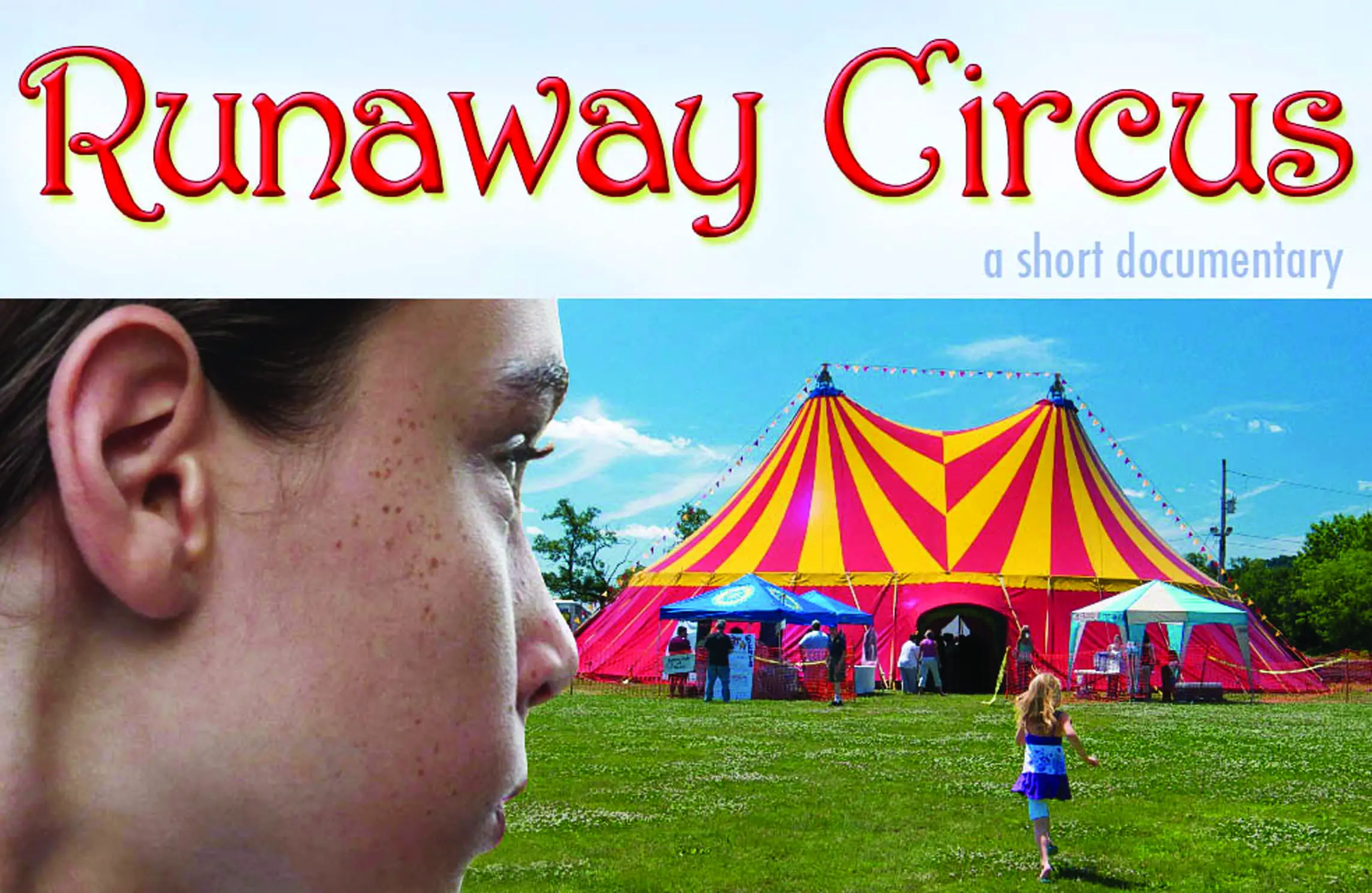 Runaway Circus documentary focuses on Rockland's Amazing Grace Circus