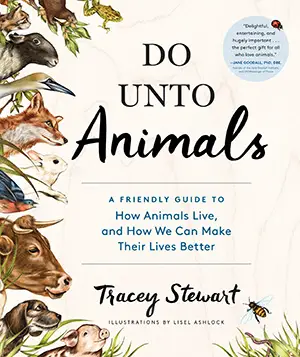 do unto animals by tracey stewart