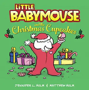 Little Babymouse and the Christmas Cupcake