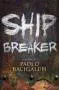 ship-breaker, summer-reading-book